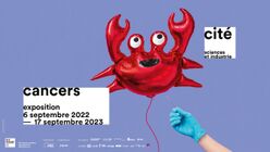 Exposition sur les cancers à la cité des Sciences et de l'Industrie