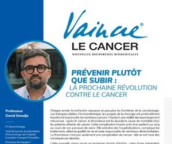 Prévenir plutôt que subir : la prochaine révolution contre le cancer