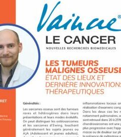 Les tumeurs malignes osseuses : panorama des derniers progrès thérapeutiques