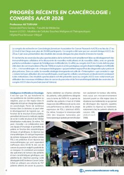 Progrès récents en cancérologie - retour sur le congrès AACR